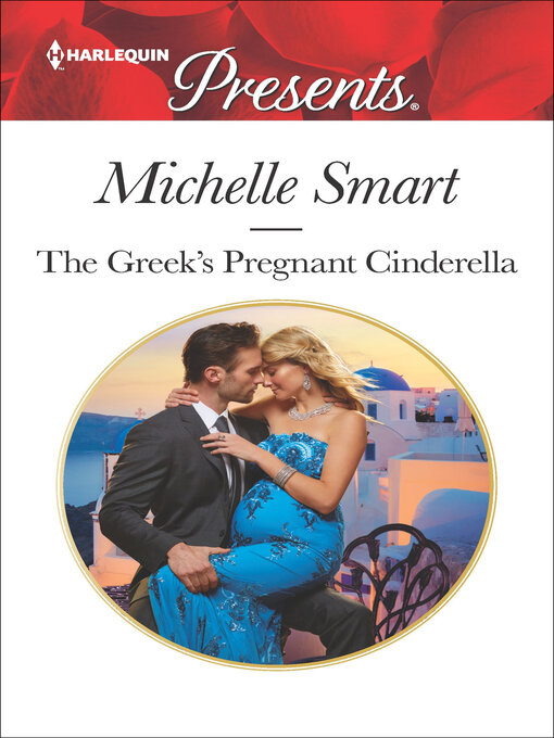 Title details for The Greek's Pregnant Cinderella by Michelle Smart - Available